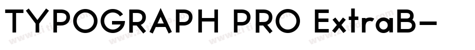TYPOGRAPH PRO ExtraB字体转换
